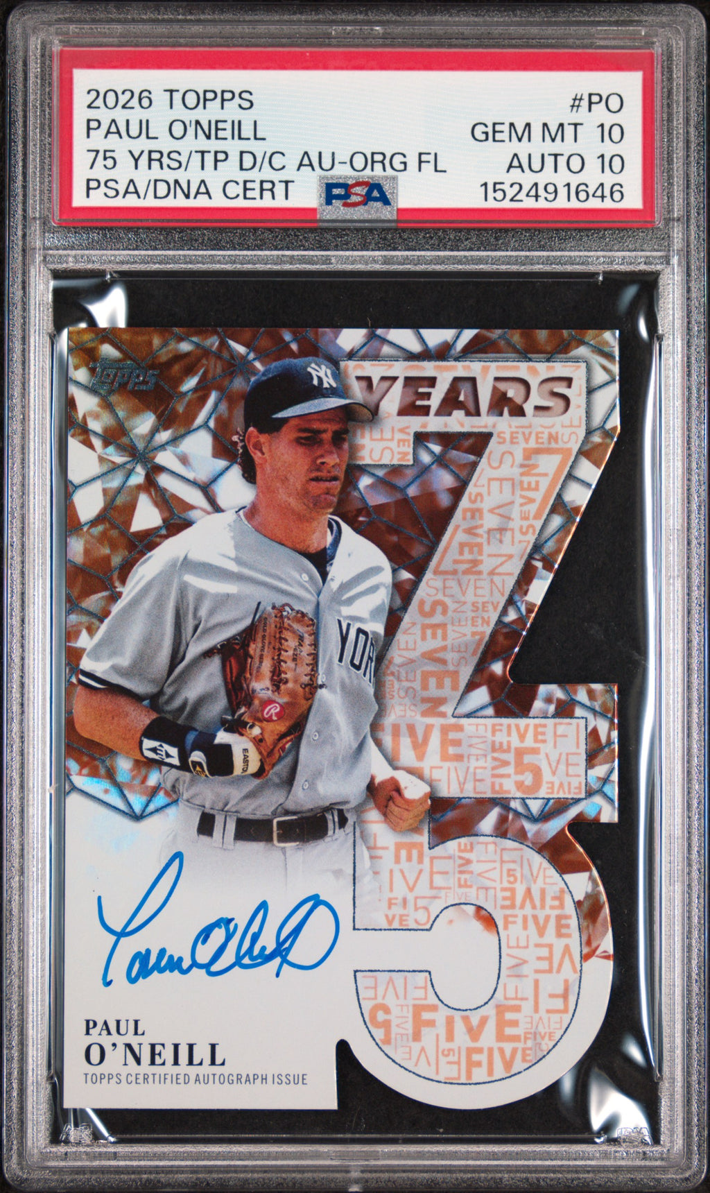 2026 Topps 75 Years of Topps Die-Cut Autographs Paul O'Neill #PO Orange Foil — PSA 10 / Auto 10 front