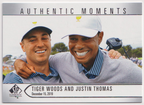 01 2021 SP Authentic Golf Tiger Woods / Justin Thomas #68 Authentic Moments — front