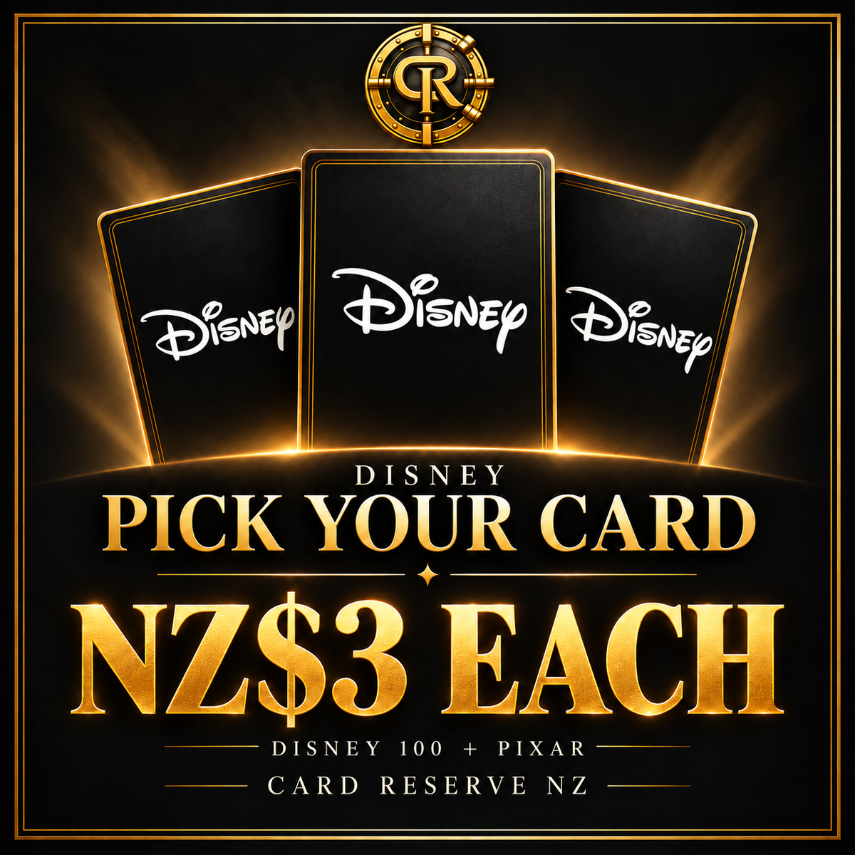 DISNEY Pick Your Card — NZ$3 each — three logo card backs with Card Reserve NZ vault branding