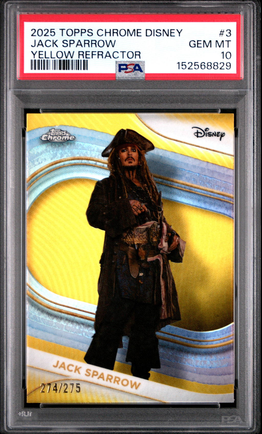 2025 TOPPS CHROME DISNEY #3 JACK SPARROW YELLOW REFRACTOR, PSA GEM MT 10, certificate 152568829 — front