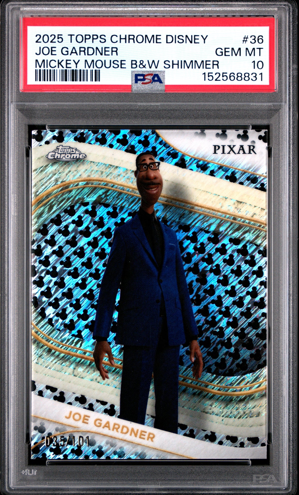 2025 TOPPS CHROME DISNEY #36 JOE GARDNER MICKEY MOUSE B&W SHIMMER, PSA GEM MT 10, certificate 152568831 — front