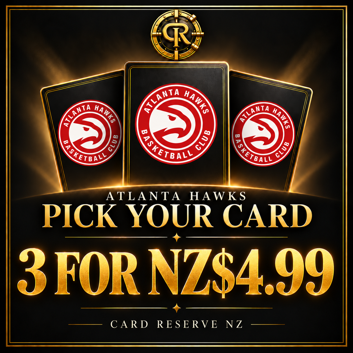 ATLANTA HAWKS Pick Your Card — 3 for NZ$4.99 — three logo card backs with Card Reserve NZ vault branding