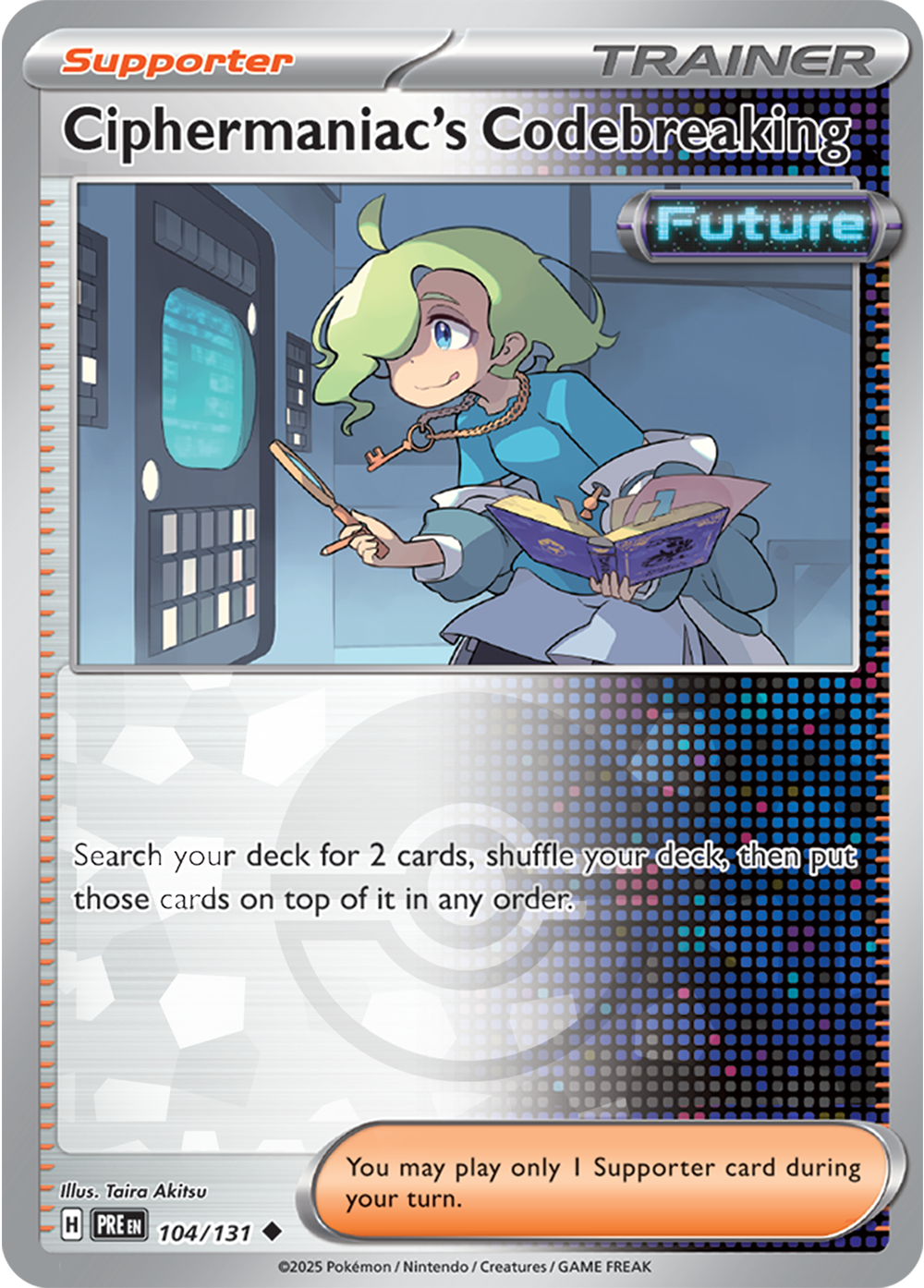 23 Ciphermaniac's Codebreaking (Poke Ball Pattern) 104/131 | Prismatic Evolutions - Ciphermaniac's Codebreaking (Poke Ball Pattern) 104/131, catalogue image — PR Section 1A