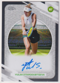 2026 Topps Chrome Tennis Yuliia Starodubtseva Base Autograph RC #AT-ASA, front