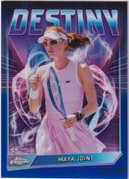 2026 Topps Chrome Tennis Maya Joint Destiny Blue Refractor 076/150 — front
